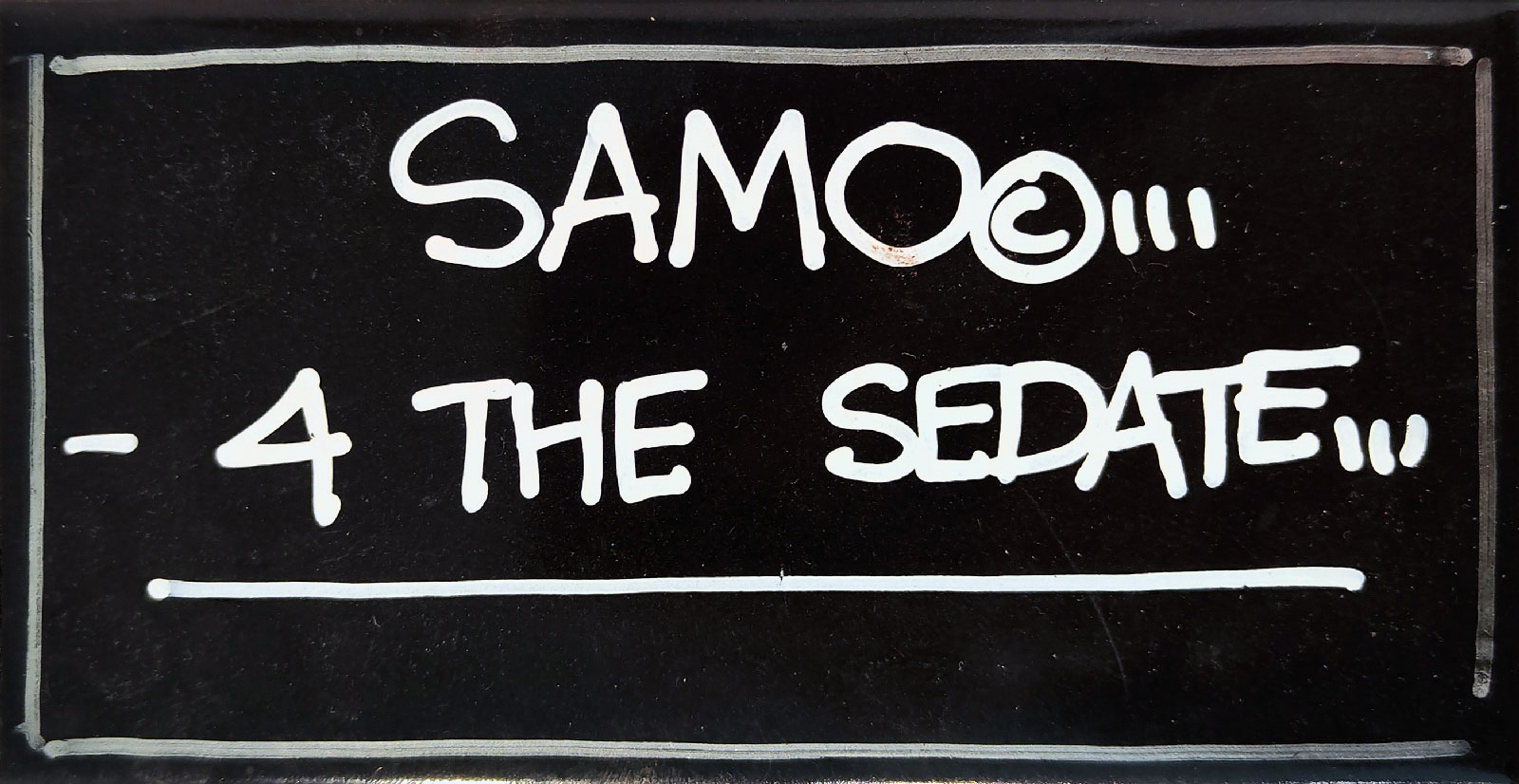 SAMO 4 the Sedate, 2024